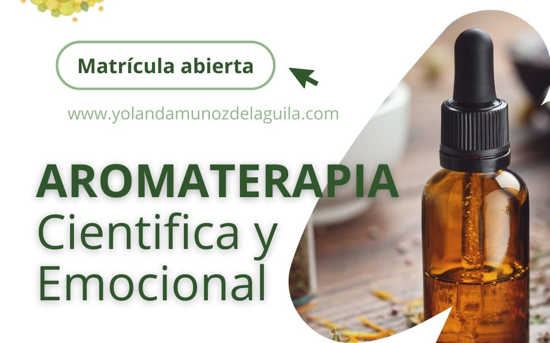 Curso de Aromaterápia Científica, Emocional y Energética